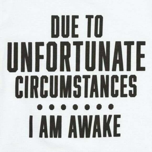 Boys Childrens Place T-Shirt Due To Unfortunate Circumstances I Am Awake MED 7/8 - Picture 2 of 2